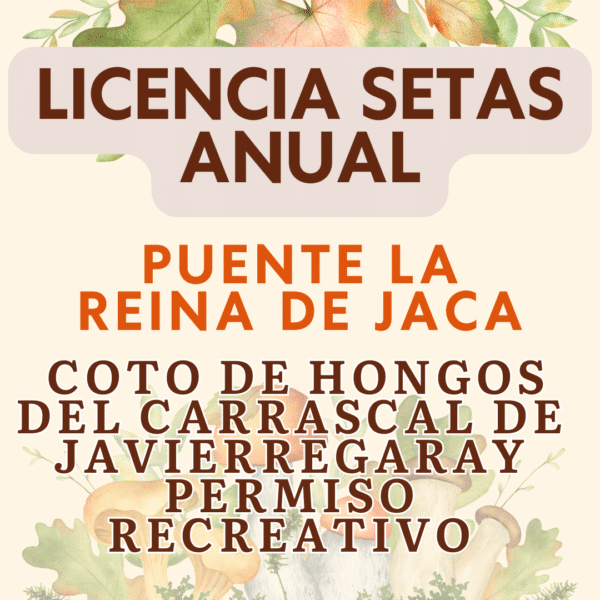 Permiso Recogida de Setas RECREATIVO ANUAL