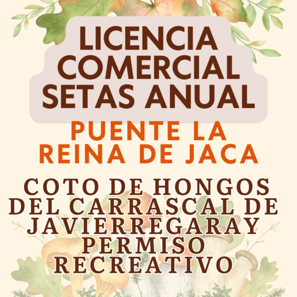 Permiso Recogida de Setas COMERCIAL ANUAL